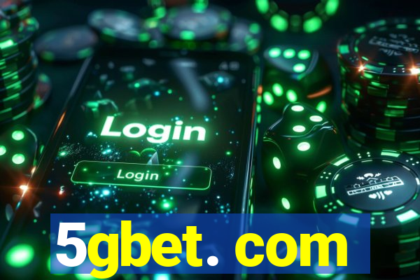 5gbet. com